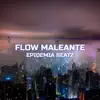 Flow Maleante - Single album lyrics, reviews, download