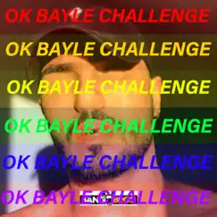 Ok bayle challenge - Single by Loxy album reviews, ratings, credits