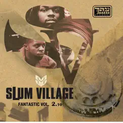 Fantastic, Vol. 2.10 by Slum Village album reviews, ratings, credits