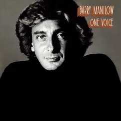 One Voice by Barry Manilow album reviews, ratings, credits