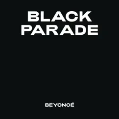 BLACK PARADE - Single by Beyoncé album reviews, ratings, credits