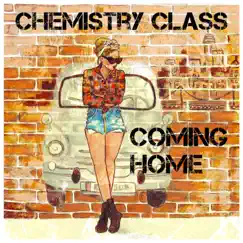 Coming Home - EP by Chemistry Class album reviews, ratings, credits