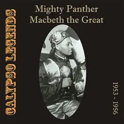 Calypso Legends - Mighty Panther / Macbeth the Great (1953 - 1956) by Mighty Panther & Macbeth The Great album reviews, ratings, credits