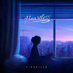 Heartless - Single by Ciqarillo album reviews, ratings, credits