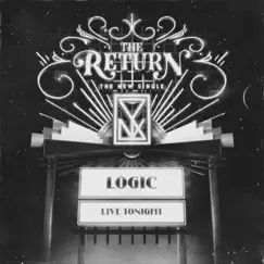 The Return - Single by Logic album reviews, ratings, credits