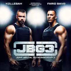 Jung Brutal Gutaussehend 3 by Kollegah & Farid Bang album reviews, ratings, credits