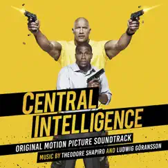 Central Intelligence (Original Motion Picture Soundtrack) by Thoedore Shapiro & Ludwig Göransson album reviews, ratings, credits