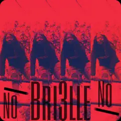 No No - Single by Bri3lle album reviews, ratings, credits