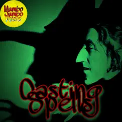 Casting Spells - Single by Mumbo Jumbo Music album reviews, ratings, credits