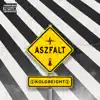 Aszfalt - Single album lyrics, reviews, download