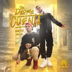 Sin Darme Cuenta - Single by Santa RM & Gera MX album reviews, ratings, credits