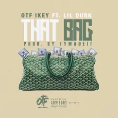 That Bag (feat. Lil Durk) - Single by Otf Ikey album reviews, ratings, credits