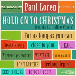 Hold On To Christmas - Single by Paul Loren album reviews, ratings, credits