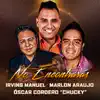 No Encontrarás (feat. Marlon Araujo & Oscar Cordero "Chucky") - Single album lyrics, reviews, download