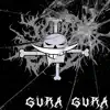 Gura Gura - Single album lyrics, reviews, download