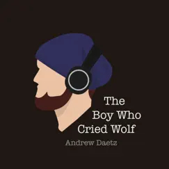 The Boy Who Cried Wolf Song Lyrics