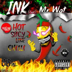 Hot spicy like chilli (feat. Mr Wot) Song Lyrics