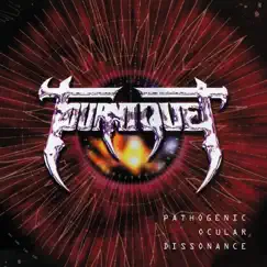 Pathogenic Ocular Dissonance (Collector's Edition) by Tourniquet album reviews, ratings, credits