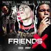 No Friends (Remix) [feat. Lil Poppa & Skooly] - Single album lyrics, reviews, download