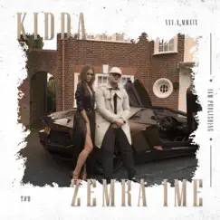 Zemra Ime - Single by Kidda album reviews, ratings, credits