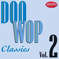 Doo Wop Classics, Vol. 2 by Various Artists album reviews, ratings, credits