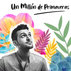 Un Millón de Primaveras - Single by Kakalo album reviews, ratings, credits