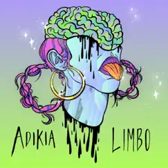Limbo - EP by Adikia album reviews, ratings, credits