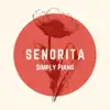 Senorita - Single album lyrics, reviews, download