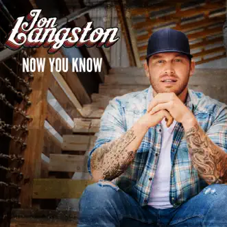 Now You Know - EP by Jon Langston album download