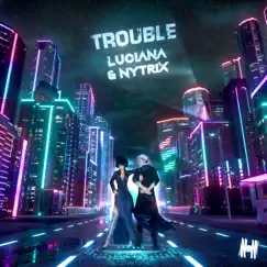 Trouble Song Lyrics