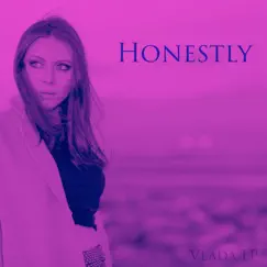 Honestly - Single by Vlada LP album reviews, ratings, credits