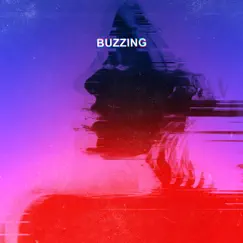 Buzzing (with Nevve) Song Lyrics