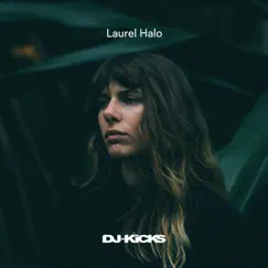 DJ-Kicks by Laurel Halo album reviews, ratings, credits