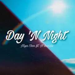 Day 'N Night (feat. N'deci$iv) - Single by Niya Elan album reviews, ratings, credits