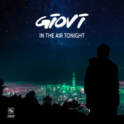 In the Air Tonight - Single by Giovi album reviews, ratings, credits