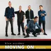 Moving On (Acoustic) - Single album lyrics, reviews, download