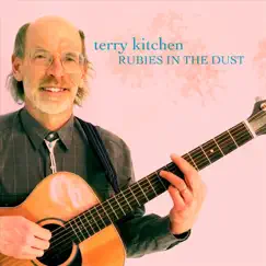Rubies in the Dust by Terry Kitchen, Barbara Kessler & Rebecca Lynch album reviews, ratings, credits