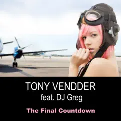 The Final Countdown (feat. Dj Greg) [Club Remix] Song Lyrics
