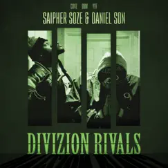 Divizion Rivals by Daniel Son & Saipher Soze album reviews, ratings, credits