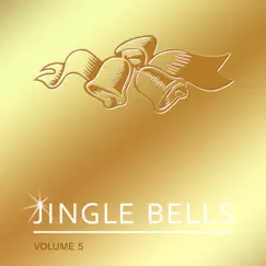 Jingle Bells, Vol. 5 by Ron Komie album reviews, ratings, credits