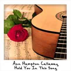 Hold You in This Song - Single by Ann Hampton Callaway album reviews, ratings, credits