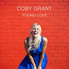 Young Love - Single by Coby Grant album reviews, ratings, credits