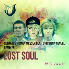 Lost Soul (Hazem Beltagui Dub Mix) [feat. Christina Novelli] Song Lyrics