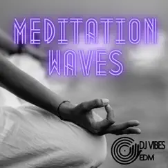 Meditation Waves Song Lyrics