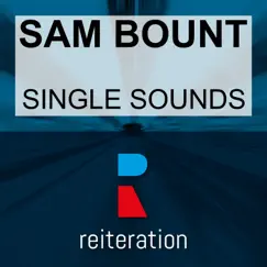 Single Sounds - Single by Sam Bount album reviews, ratings, credits