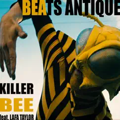 Killer Bee (feat. Lafa Taylor) [Remix] Song Lyrics