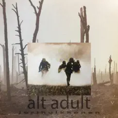 Alt Adult - EP by Jori Hulkkonen album reviews, ratings, credits