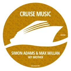 Hey Brother - Single by Simon Adams & Max Millan album reviews, ratings, credits
