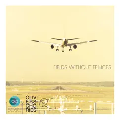 Fields Without Fences by Oliver Schories album reviews, ratings, credits