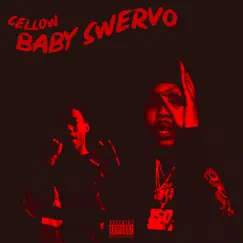 Baby Swervo - Single by Cellow album reviews, ratings, credits